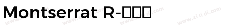 Montserrat R字体转换